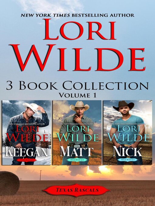 Title details for Texas Rascals Three Book Collection by Lori Wilde - Available